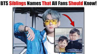 BTS Member Real Siblings Names That All Fans Should Know And Remembers!