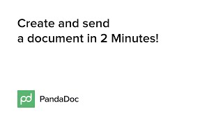 Create and Send a Document in 2 Minutes!