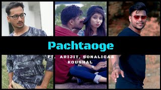 Pachtaoge || Arijit Singh || B Praak || Sad Love Story || Bright Thinkers