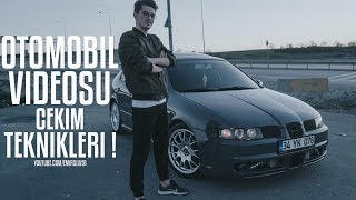 Otomobil Videosu Çekim Teknikleri !