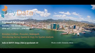PyDataTT #10: Brendan Collins - Introducing Xarray-Spatial & RTXpy for Spatial Analysis