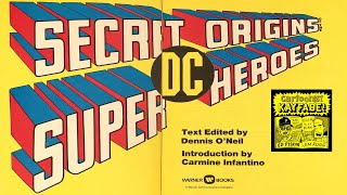 SECRET ORIGINS OF THE DC SUPERHEROES! When Comics First Invaded Book Stores.