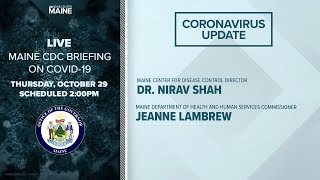 Maine Coronavirus COVID-19 Briefing: Thursday, October 29, 2020