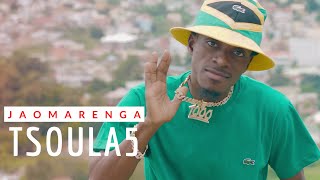 TSOULA5 - JAOMARENGA (NOUVEAUTE CLIP GASY 2022)