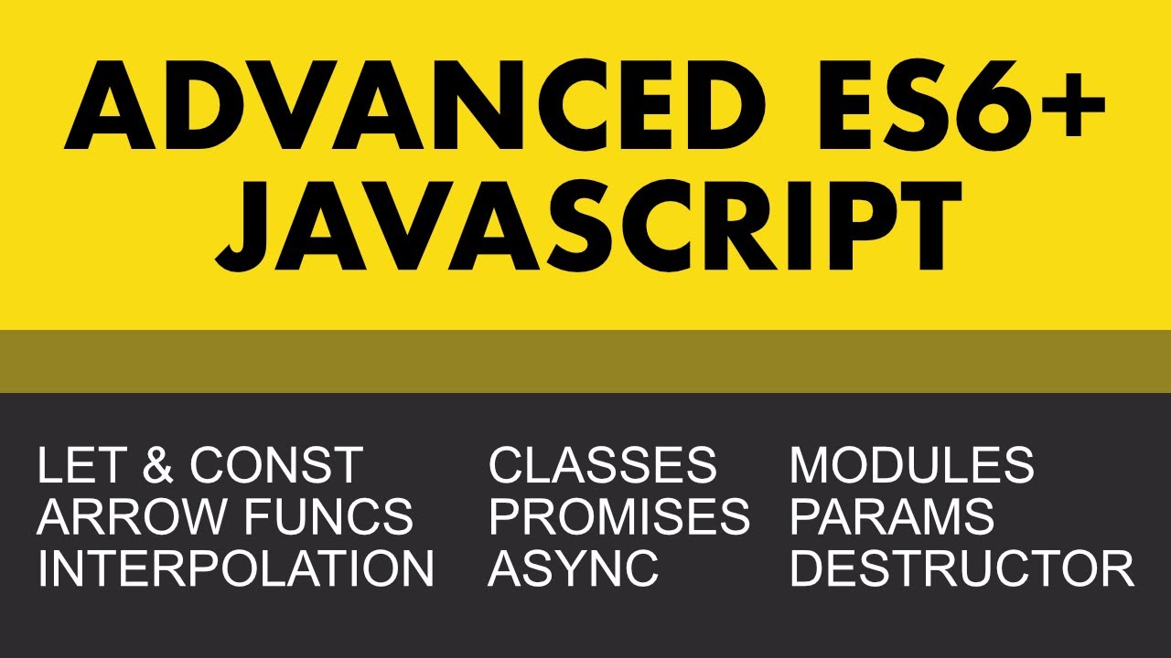 Advanced Javascript (ES6+) | Learn Web Development Now - YouTube