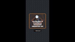 JavaScript's Powerful Mutation Observer API