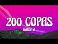 KAROL G - 200 COPAS (Letra/Lyrics)