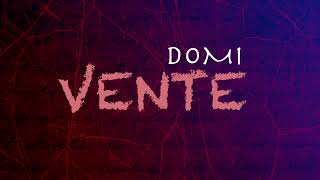 DOMI - VENTE (Official Video)