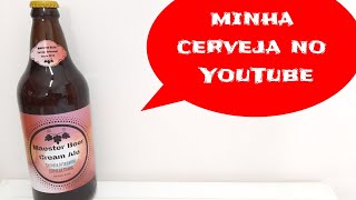 Minha cerveja no YouTube... ep9