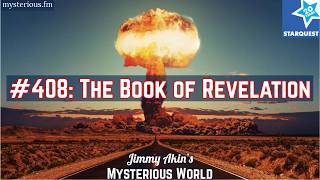Book of Revelation Explained: 5 Interpretations Ranked — Jimmy Akin's Mysterious World