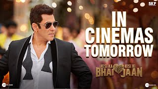 Kisi Ka Bhai Kisi Ki Jaan - In Cinemas Tomorrow | Salman Khan, Pooja Hegde | Farhad Samji | 21 April