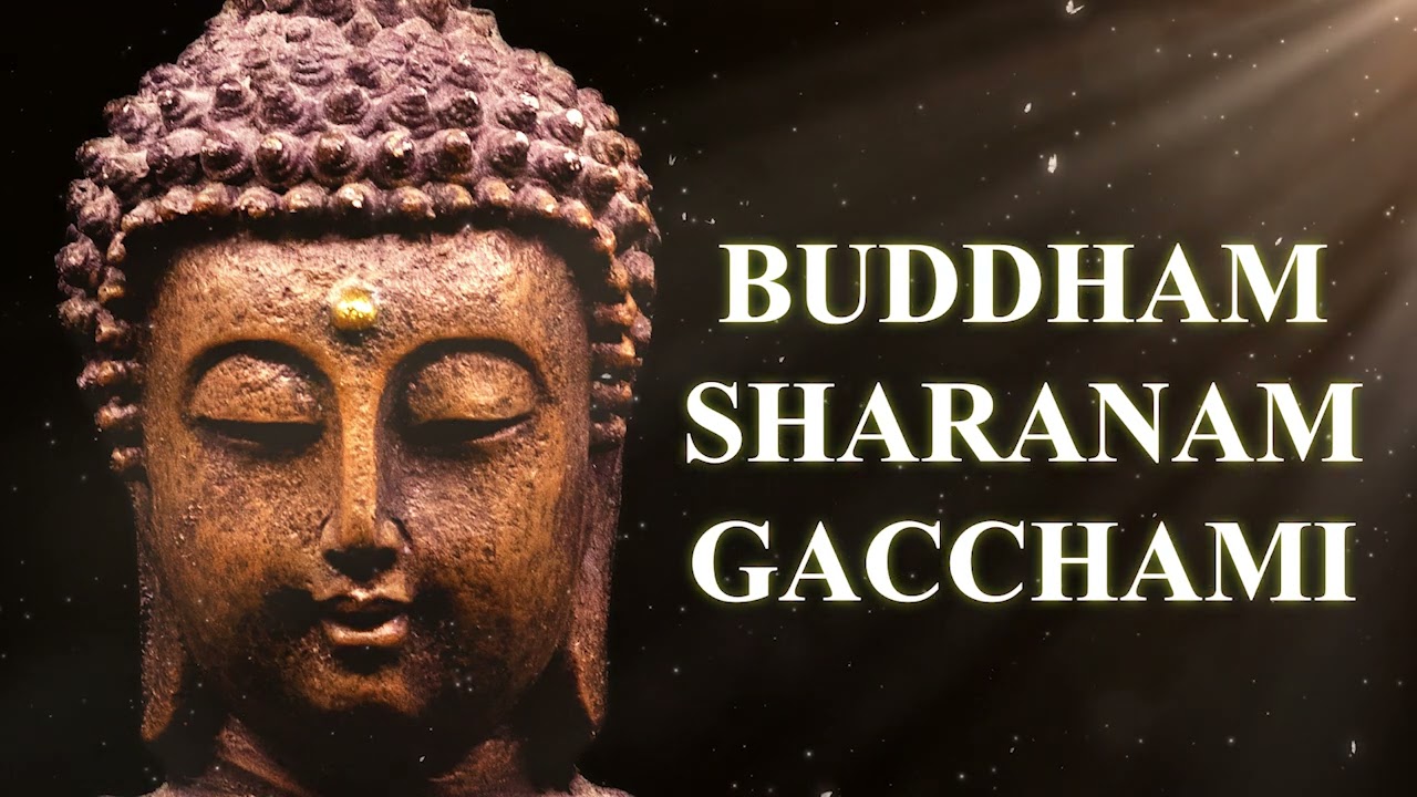 Buddham Saranam Gacchami | Buddha Mantra - YouTube