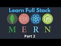 Full Stack MERN App - React + Redux-Toolkit, MongoDB, Express and Node - (Part 2/2)