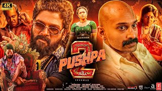 PUSHPA 2 | 2025 New Released South Hindi Dubbed Full Action Movie In 4K | Allu Arjun \u0026 Rashmika |