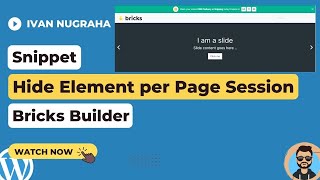 Bricks Builder: Simple Javascript Code to Hide Element using SessionsStorage