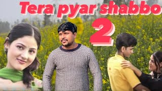 Tera Pyar Shabbo2 | Utter Kumar (Dhakad Chhora), Suman Negi | Haryanvi Songs Haryanavi | Shanu Verma