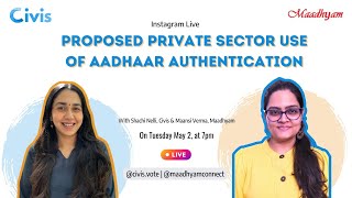 #Explained Proposed Private Sector Use of Aadhar Authentication with Maadhyam