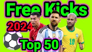 50 Best Free Kicks Of The Year 2024