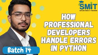 How Professional Developers Handle Errors in Python