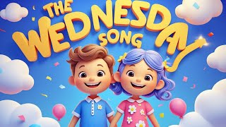 Wednesday, Wednesday - A Happy Hump Day Song for Kids!
