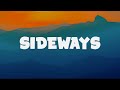 Jack Trades x Kayrae - Sideways (Lyrics)