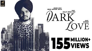 Dark Love Full Video  Sidhu Moosewala  Intense  Baljit Singh Deo  Latest Punjabi Songs