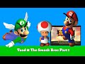 SM64 Bloopers Toad & The Smash Bros Part 1