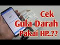 Cara cek gula darah dengan Handphone