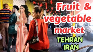 Fruit \u0026 vegetable market in Iran|fruit \u0026 vegetable market in Tehran|میوه و تره بار ایران