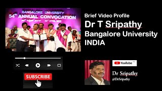 Dr T Sripathy Brief Profile