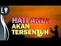 Hatimu AKAN TERSENTUH Mendengar Nasihat Ini