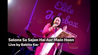 Salona Sa Sajan Hai Aur Main Hoon | Elite Jukebox | Asha Bhosle | Live Performance by Babita Kar