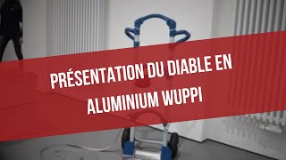 Présentation du diable Wuppi de chez FETRA