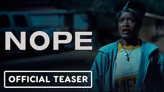 NOPE - Official Teaser Trailer (2022) Daniel Kaluuya, Keke Palmer, Steven Yeun