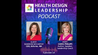 Health Design Leadership Podcast - Sharron McCarthy - Episode 14