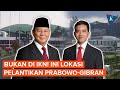 Bukan di IKN! Pelantikan Prabowo-Gibran Digelar di Gedung MPR Senayan