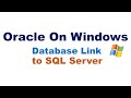 Oracle DB LINK To SQL Server (Windows)