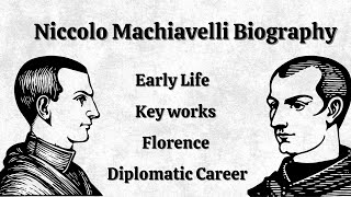 Niccolo Machiavelli biography || The Prince of Politics