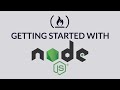 Getting Started with Node.js - Full Tutorial