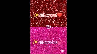 ✨Glitter Red❤ 🆚 ✨Glitter Pink💕 || Jewelry💗,Gown💖,Heels 👠,Bag💝,Cake🍰 etc|| #choose❣️@queen-mahnoor