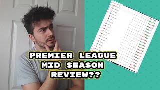 Premier league Mid-Season Review and Predictions!!