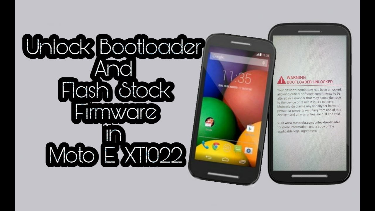 How To Unlock Bootloader And Flash Stock Firmware In Motorola E Xt1022 ...