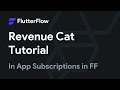 RevenueCat Tutorial - FlutterFlow