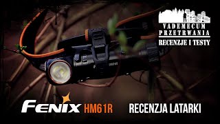 Fenix HM61R - recenzja latarki 🧐