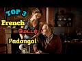 Top 3 Best French Padangal!