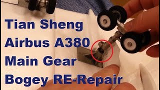 Tian Sheng - Airbus A380 - Left Main Bogey RE-Repair