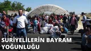 Suriyelilerin bayram yoğunluğu