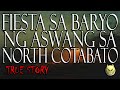 FIESTA SA BARYO NG MGA ASWANG SA NORTH COTABATO - TRUE STORY