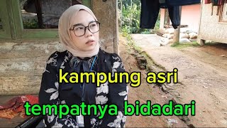 kampung asri, tempatnya bidadari