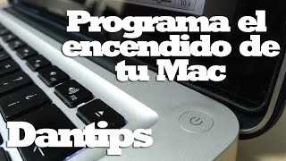 Como programar el encendido y apagado de tu mac - Dantips